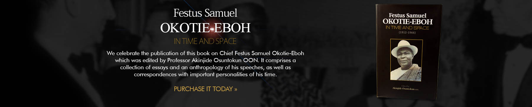 Life and Times of Chief Festus Okotie-Eboh